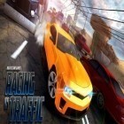 Download game Racing in traffic for free and Tower keepers for Android phones and tablets .