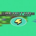 Download game Reactor: Energy sector tycoon for free and Evil kill for Android phones and tablets .