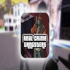 Download game Real crime gangsters for free and Solitaire+ for Android phones and tablets .