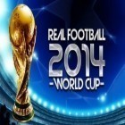 Download game Real football 2014: World cup for free and Cloudy for Android phones and tablets .