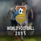 Download game Real football game: World football 2015 for free and Vampire Hunter for Android phones and tablets .