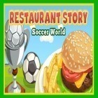 Download game Restaurant story: Soccer world for free and Heavy army war tank driving simulator: Battle 3D for Android phones and tablets .