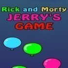 Download game Rick and Morty: Jerry's game for free and Cat simulator 2015 for Android phones and tablets .