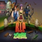 Download game R.I.P. Zombie for free and Sobrevivir for Android phones and tablets .
