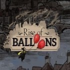 Download game Rise of balloons for free and Farm life: Hay story for Android phones and tablets .