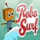 Download game Robo Surf for free and Gongshow Saucer King for Android phones and tablets .