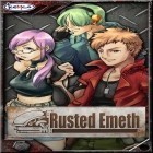 Download game RPG Rusted Emeth for free and Idle Lumber Empire for Android phones and tablets .