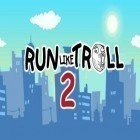 Download game Run like troll 2: Run to die for free and Cat War 2 for Android phones and tablets .