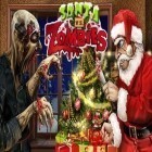 Download game Santa vs zombies for free and Tap tap revenge 4 for Android phones and tablets .