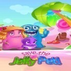 Download game Save the jelly pet! for free and Fairy Dale for Android phones and tablets .
