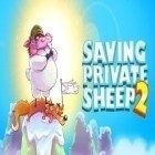 Download game Saving Private Sheep 2 for free and Baking blast for Android phones and tablets .