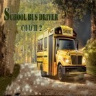 Download game School bus driver coach 2 for free and Shootin Star for Android phones and tablets .