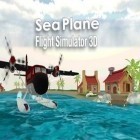 Download game Sea plane: Flight simulator 3D for free and Bumbee for Android phones and tablets .