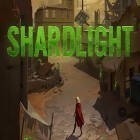 Download game Shardlight for free and The Last Adventurer for Android phones and tablets .