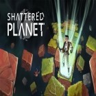 Download game Shattered planet for free and Tetrobot and co. for Android phones and tablets .