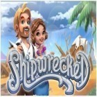 Download game Shipwrecked for free and D'Arrancar for Android phones and tablets .