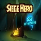Download game Siege hero: Wizards for free and iShelter: Adventure RPG for Android phones and tablets .