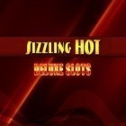 Download game Sizzling hot deluxe slots for free and Scramblies for Android phones and tablets .