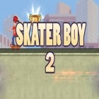 Download game Skater boy 2 for free and Roman war: World wide war for Android phones and tablets .