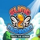 Download game Slime vs. Mushroom 2 for free and Geometry wars 3: Dimensions for Android phones and tablets .