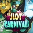 Download game Slot carnival for free and Tower with friends for Android phones and tablets .