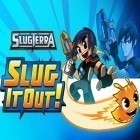 Download game Slugterra: Slug it out! for free and XON: Episode three for Android phones and tablets .