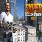 Download game Sniper assassin ultimate 2017 for free and Bluk for Android phones and tablets .