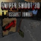 Download game Sniper shoot 3D: Assault zombie for free and Lost stars for Android phones and tablets .