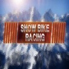 Download game Snowbike Racing for free and Radiohammer for Android phones and tablets .