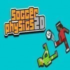 Download game Soccer physics 2D for free and Bitter Sam for Android phones and tablets .