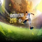 Download game Soccer star 2016: World legend for free and Flying carpet: Baku for Android phones and tablets .