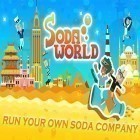 Download game Soda world: Your soda inc for free and Adventures of the Water knight: Rescue the princess for Android phones and tablets .