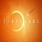 Download game Solar flux HD for free and Crown fetch escape for Android phones and tablets .