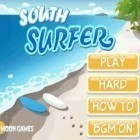 Download game South Surfer for free and Up and rise for Android phones and tablets .