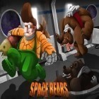 Download game Space bears for free and Cat Mart : Purrfect Tycoon for Android phones and tablets .