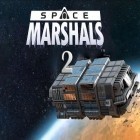 Download game Space Marshals 2 for free and Rome: Total war for Android phones and tablets .
