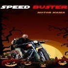 Download game Speed buster: Motor mania for free and trsfsdfsdf sdfsfsdf for Android phones and tablets .