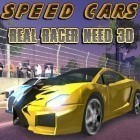 Download game Speed cars: Real racer need 3D for free and Star Defender 3 for Android phones and tablets .