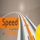Download game Speed of time: An unpossible road! for free and Arena derby for Android phones and tablets .