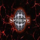 Download game Sphere: Gravity puzzle for free and Moon jewels for Android phones and tablets .