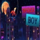 Download game Spider boy for free and Adventure time: I see Ooo for Android phones and tablets .