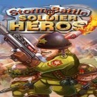 Download game Storm battle: Soldier heroes for free and Gravity duck for Android phones and tablets .