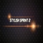 Download game Stylish sprint 2 for free and Dune! for Android phones and tablets .