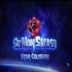 Download game Su mon smash: Star coliseum for free and AirRace SkyBox for Android phones and tablets .