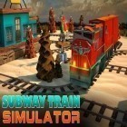 Download game Subway train simulator 3D: Traffic for free and Shahi India poker for Android phones and tablets .