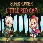 Download game Super runner: Little red cap for free and Toon traffic speed racing for Android phones and tablets .