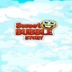 Download game Sweet bubble story for free and Rival knights for Android phones and tablets .