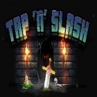Download game Tap 'n' slash for free and 12 Locks 2 for Android phones and tablets .
