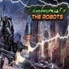 Download game Terminate: The robots for free and MXS big air for Android phones and tablets .
