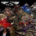 Download game Terra battle for free and Lootbox Heroes for Android phones and tablets .
